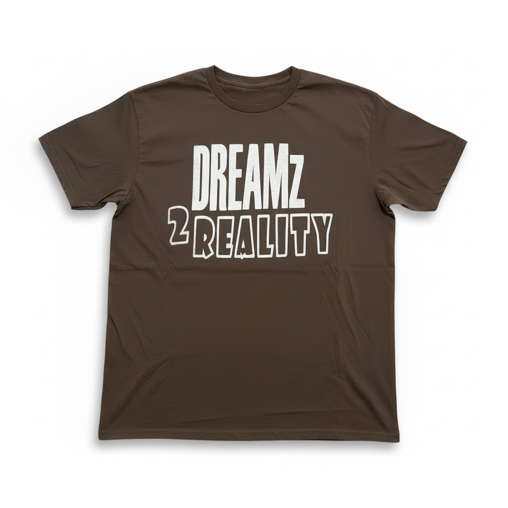 Dreamz 2 Reality T-shirt