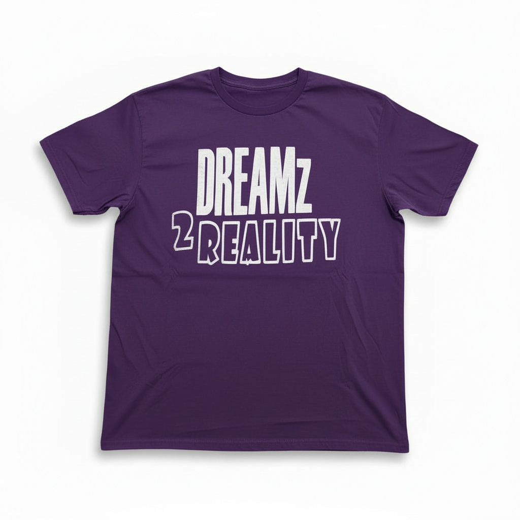 Dreamz 2 Reality T-shirt